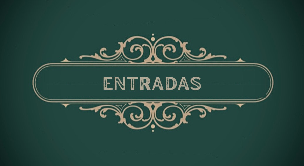 Entradas