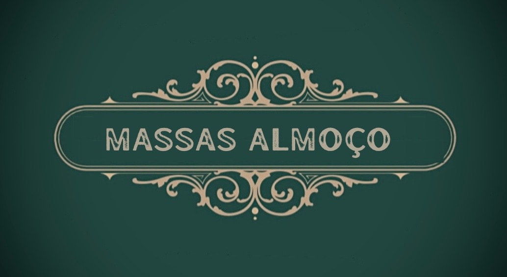 Massas Almoco