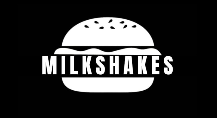 Milkshakes
