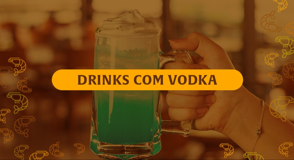 Drinks com Vodkas