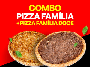 Combo Pizza Familia com Pizza Doce Familia