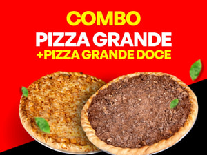 Combo Pizza Grande com Pizza Doce Grande